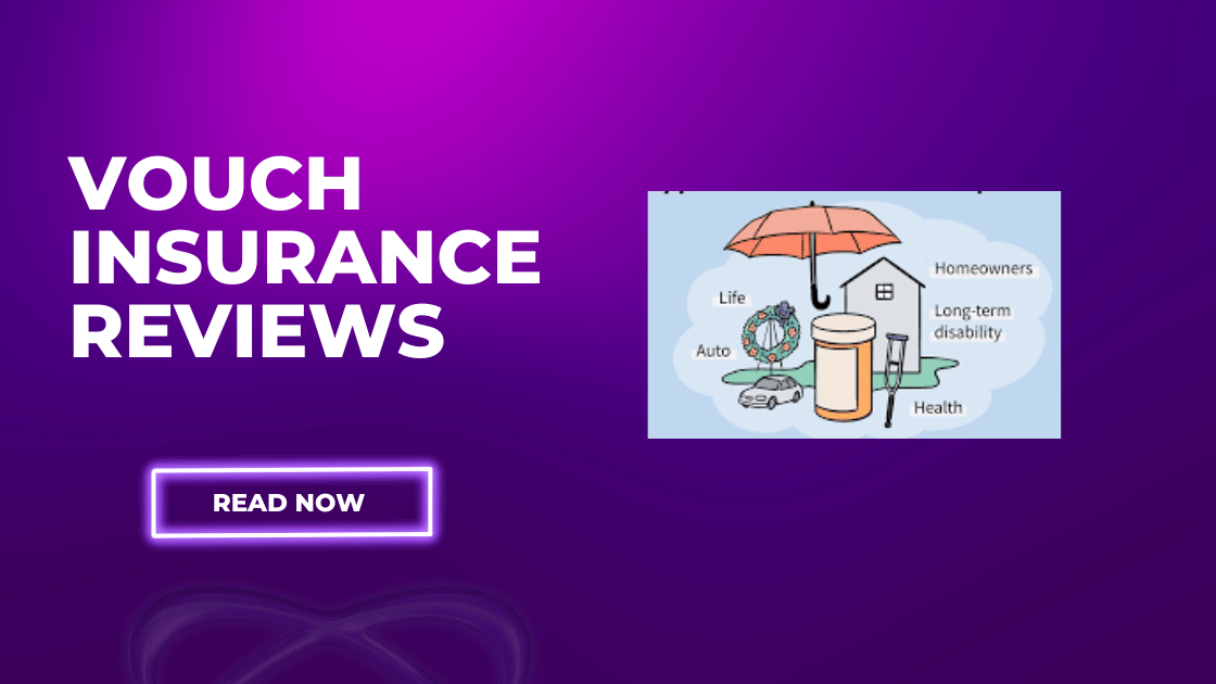 Vouch Insurance Reviews Unveiling Customer Experiences with Vouch Insurance 2023 Read Now